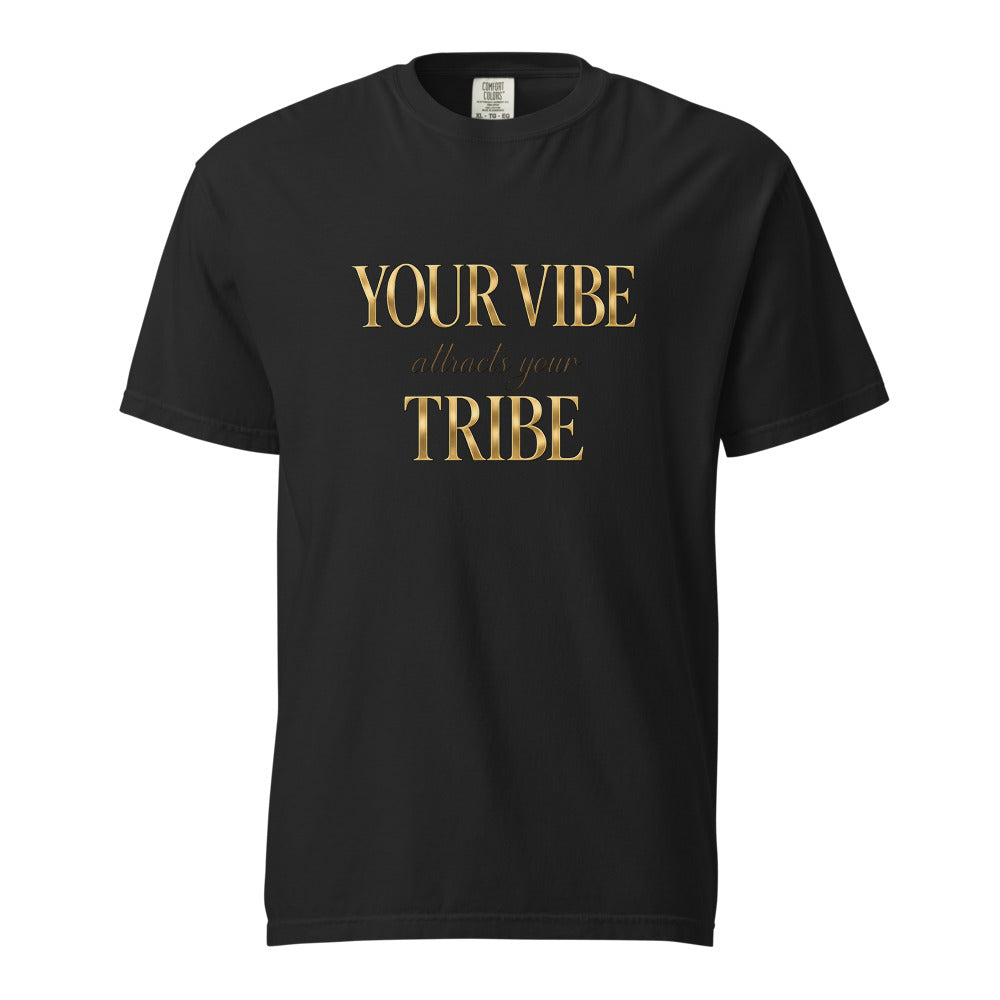 Your Vibe Attracts Your Tribe – Serious Gold Typography Tee - Unisex Staple T-Shirt
