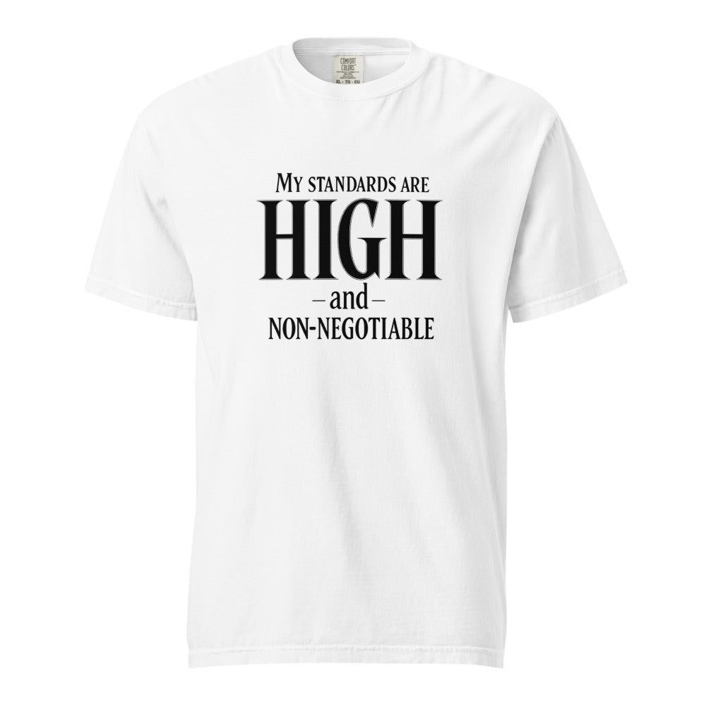 My Standards Are High Boss Energy T-Shirt - Unisex Staple T-Shirt